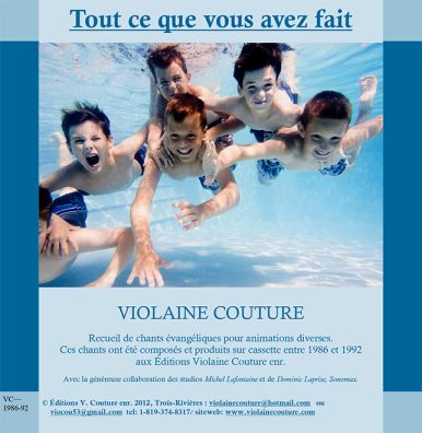 Tout ce que vous avez fait