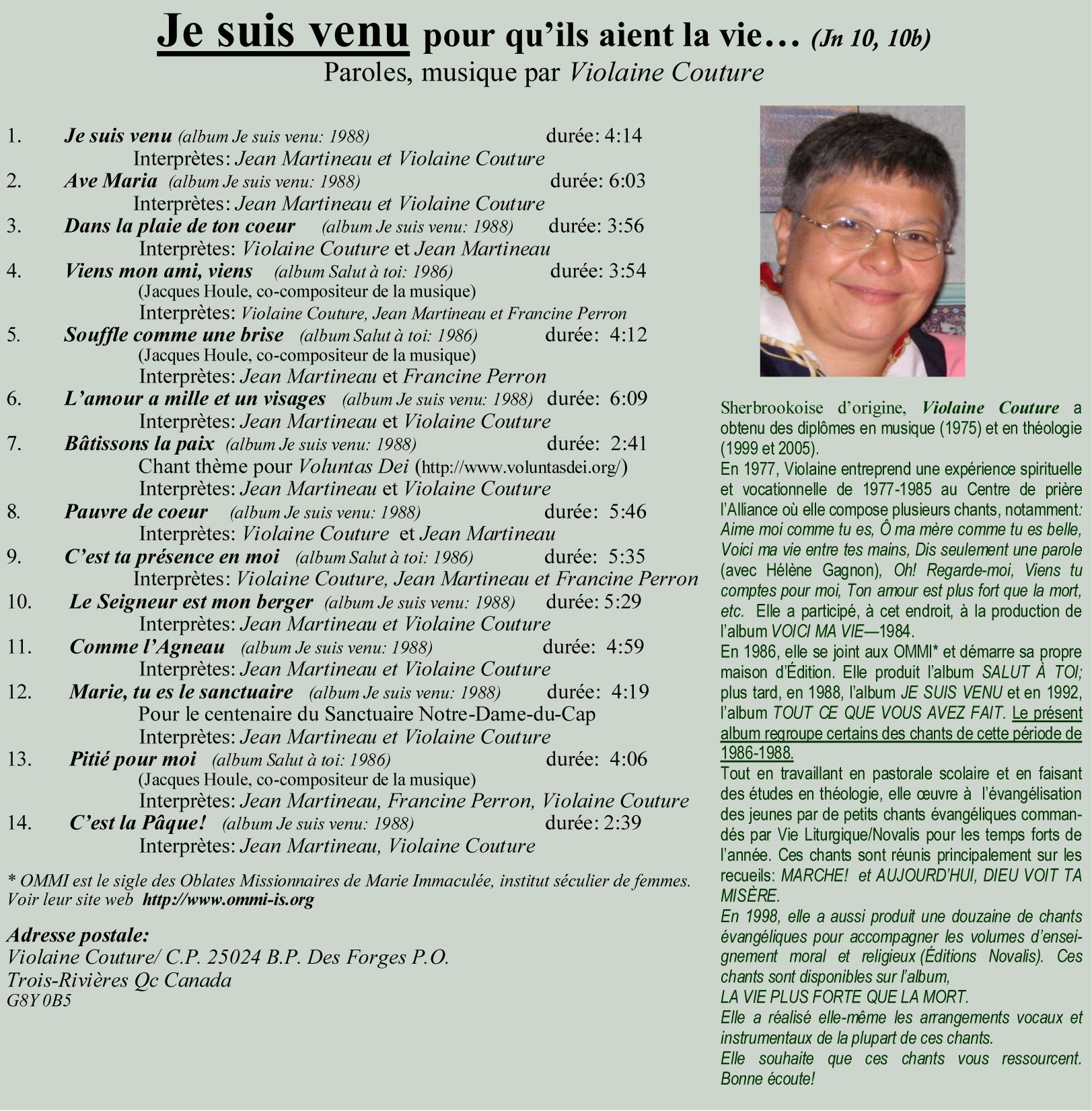 Je suis venu pour qu'ils aient la vie…